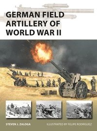 bokomslag German Field Artillery of World War II