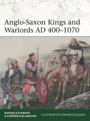 bokomslag Anglo-Saxon Kings and Warlords AD 4001070