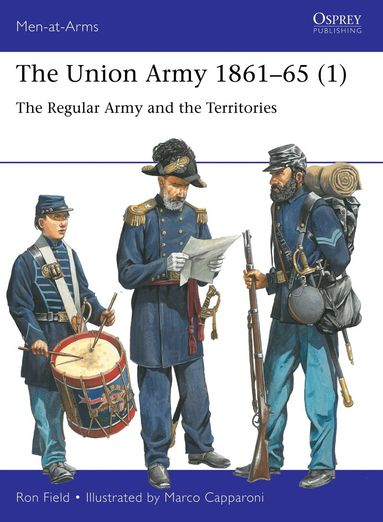Ron Field - Union Army 1861–65 (1), Häftad