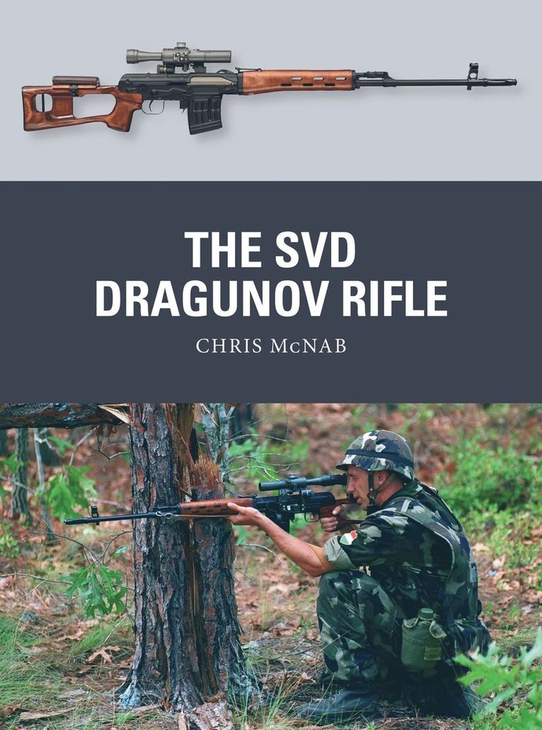 The SVD Dragunov Rifle 1