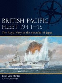 bokomslag British Pacific Fleet 194445