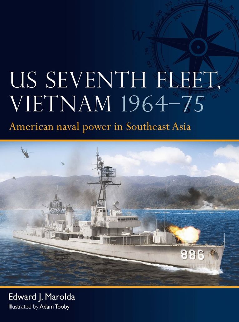 US Seventh Fleet, Vietnam 1964-75 1