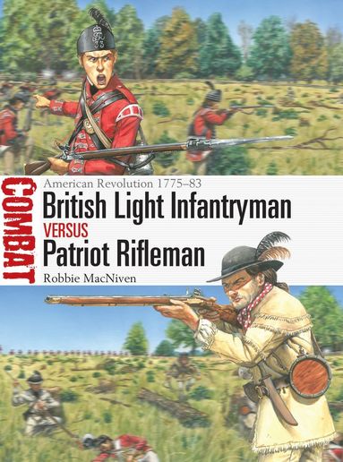 bokomslag British Light Infantryman vs Patriot Rifleman