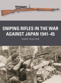 bokomslag Sniping Rifles in the War Against Japan 194145