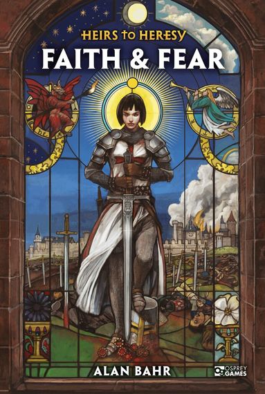 Alan Bahr - Heirs to Heresy: Faith & Fear, Inbunden