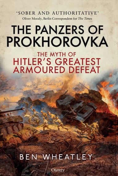 Ben Wheatley - Panzers of Prokhorovka, Häftad