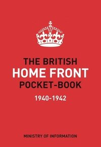 bokomslag The British Home Front Pocket-Book