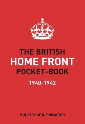 The British Home Front Pocket-Book 1
