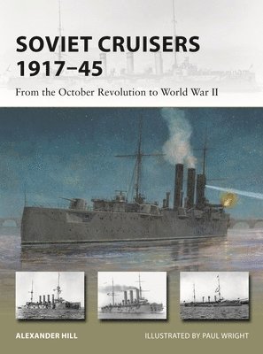 Alexander Hill, Dr Alexander Hill - Soviet Cruisers 1917–45, Häftad