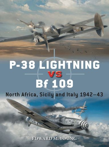 Edward M. Young - P-38 Lightning vs Bf 109, Häftad