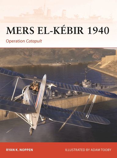Ryan K. Noppen - Mers el-Kébir 1940, Häftad