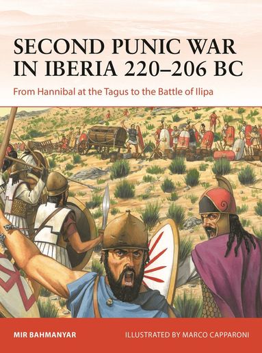Mir Bahmanyar - Second Punic War in Iberia 220–206 BC, Häftad