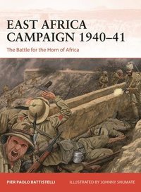 bokomslag East Africa Campaign 194041