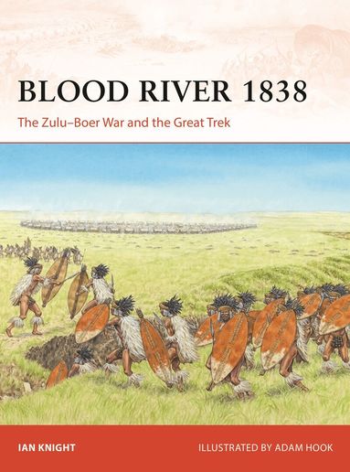 Ian Knight - Blood River 1838, Häftad
