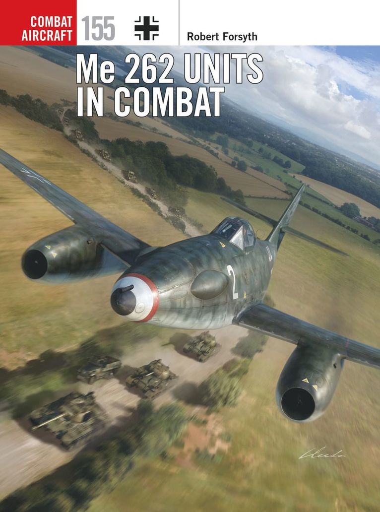 Robert Forsyth - Me 262 Units in Combat, Häftad