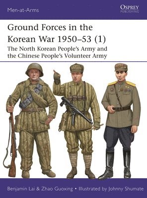 Benjamin Lai, Zhao Guoxing - Ground Forces in the Korean War 1950–53 (1), Häftad
