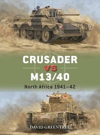 bokomslag Crusader vs M13/40