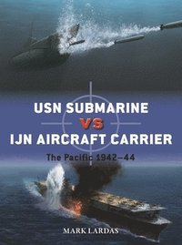 bokomslag USN Submarine vs IJN Aircraft Carrier