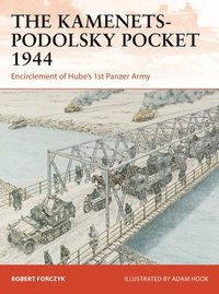bokomslag The KamenetsPodolsky Pocket 1944