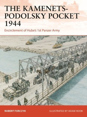 bokomslag The Kamenets-Podolsky Pocket 1944