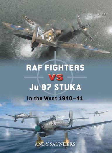 Andy Saunders - RAF Fighters vs Ju 87 Stuka, Häftad