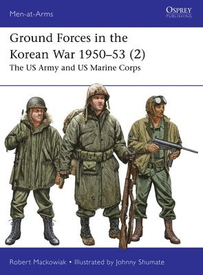 Ground Forces in the Korean War 1950-53 (2): The US Army and US Marine Corps 1