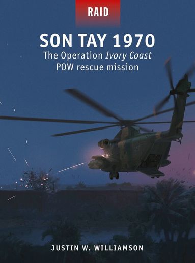 Justin W. Williamson - Son Tay 1970, Häftad