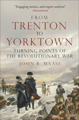 From Trenton to Yorktown