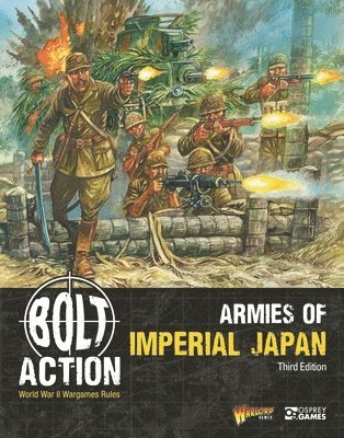 bokomslag Bolt Action: Armies of Imperial Japan: Third Edition