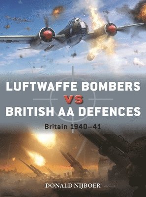 bokomslag Luftwaffe Bombers vs British AA Defences