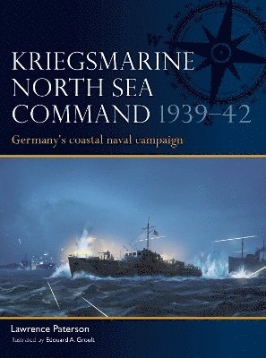 bokomslag Kriegsmarine North Sea Command 193942