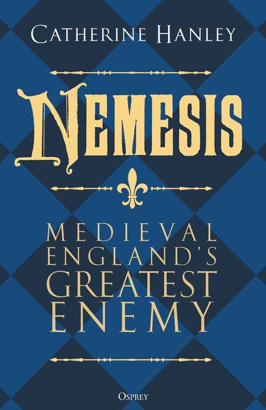 Catherine Hanley - Nemesis, Inbunden
