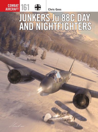 Chris Goss - Junkers Ju 88C Day and Nightfighters, Häftad