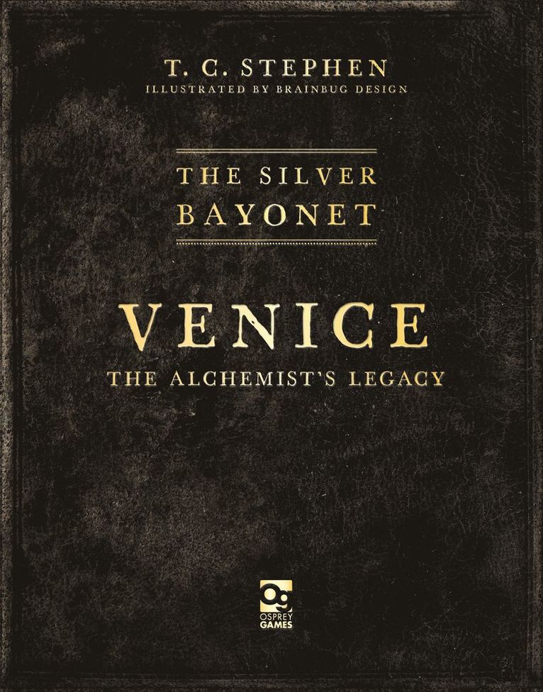 Silver Bayonet: Venice: The Alchemist's Legacy