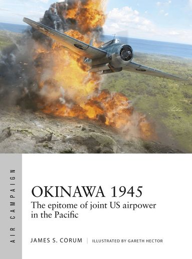 James S. Corum - Okinawa 1945, Häftad