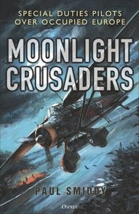 bokomslag Moonlight Crusaders