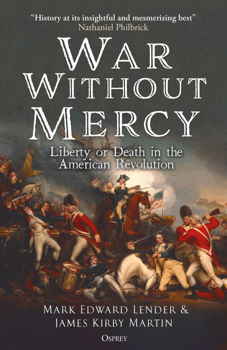 Mark Edward Lender, James Kirby Martin - War Without Mercy, Häftad