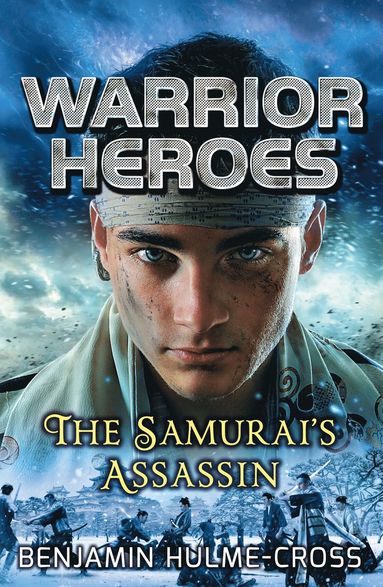 bokomslag Warrior Heroes: The Samurai's Assassin