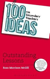 bokomslag 100 Ideas for Secondary Teachers: Outstanding Lessons