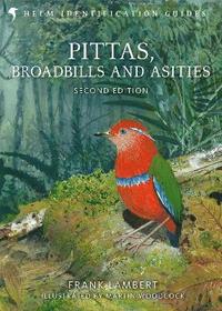 bokomslag Pittas, Broadbills and Asities