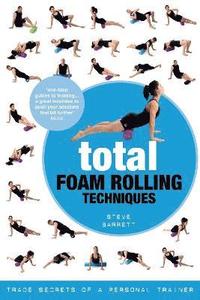 bokomslag Total Foam Rolling Techniques