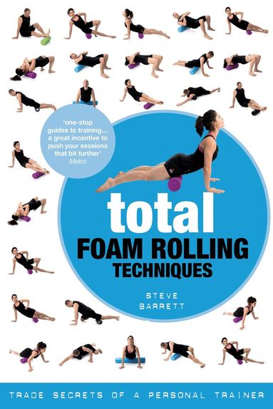 Steve Barrett - Total Foam Rolling Techniques, Häftad