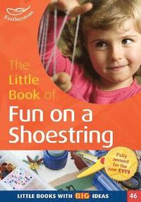 bokomslag The Little Book of Fun on a Shoestring