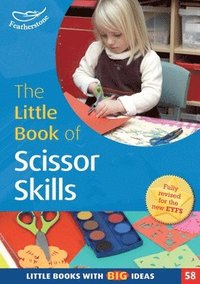 bokomslag The Little Book of Scissor Skills