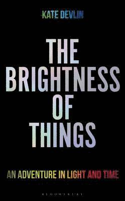 The Brightness of Things 1