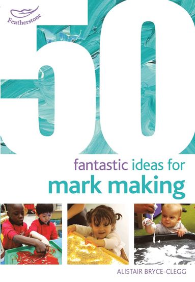 bokomslag 50 Fantastic Ideas for Mark Making