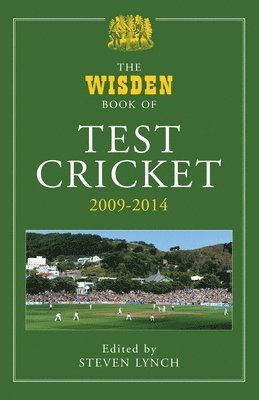 bokomslag The Wisden Book of Test Cricket 2009-2014