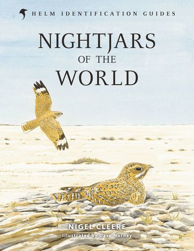 Nigel Cleere - Nightjars of the World, Inbunden