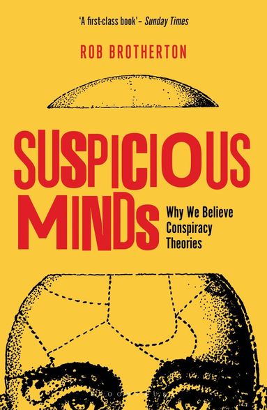 Rob Brotherton - Suspicious Minds, Häftad