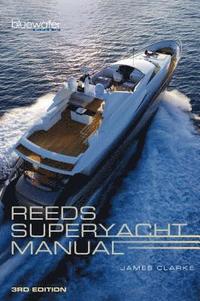 bokomslag Reeds Superyacht Manual